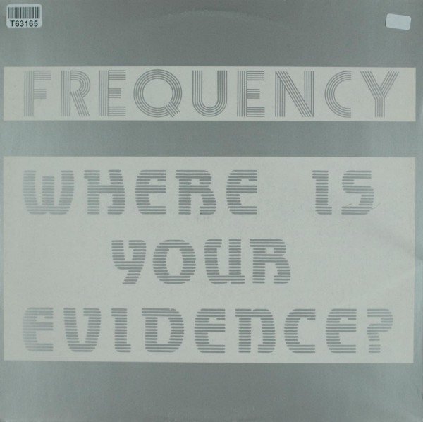Frequency: Where Is Your Evidence?