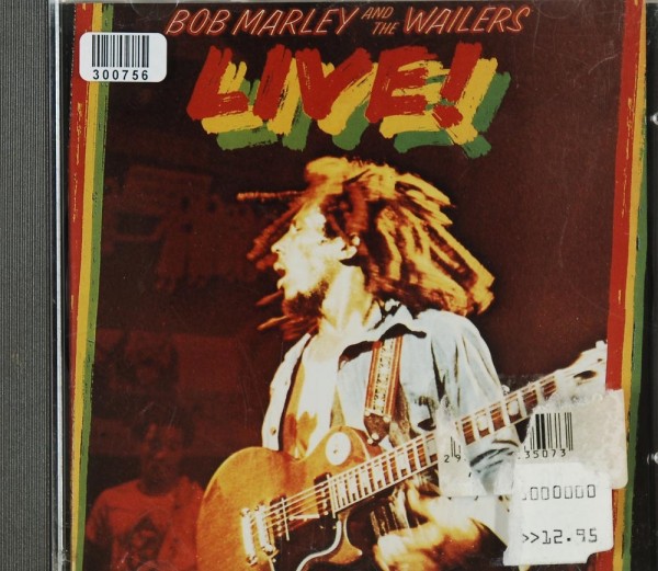 Bob Marley &amp; The Wailers: Live! At The Lyceum