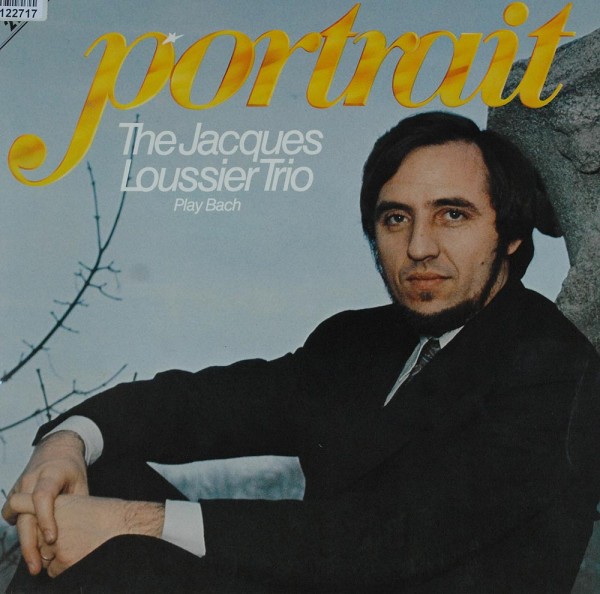 Jacques Loussier Trio: Portrait - Play Bach