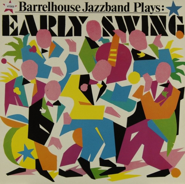 Barrelhouse Jazzband: Barrelhouse Jazzband plays Early Swing