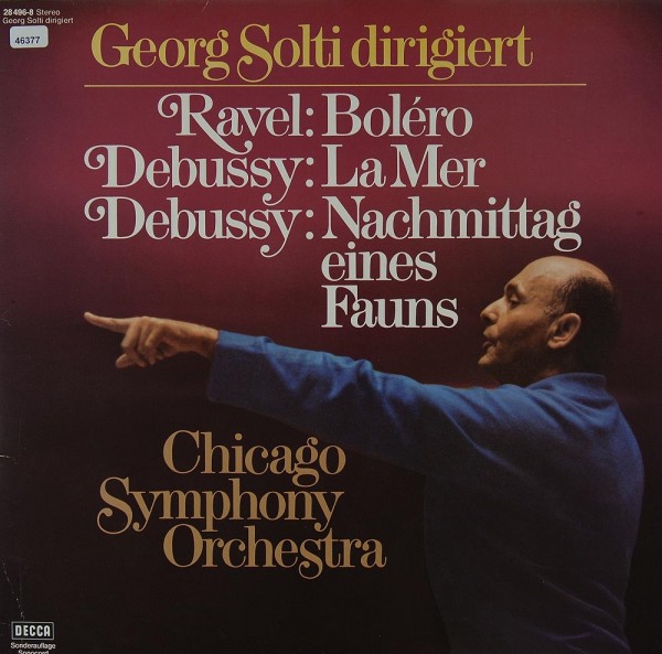 Solti: Georg Solti dirigiert Ravel &amp; Debussy
