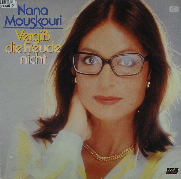 Nana Mouskouri: Vergiß Die Freude Nicht