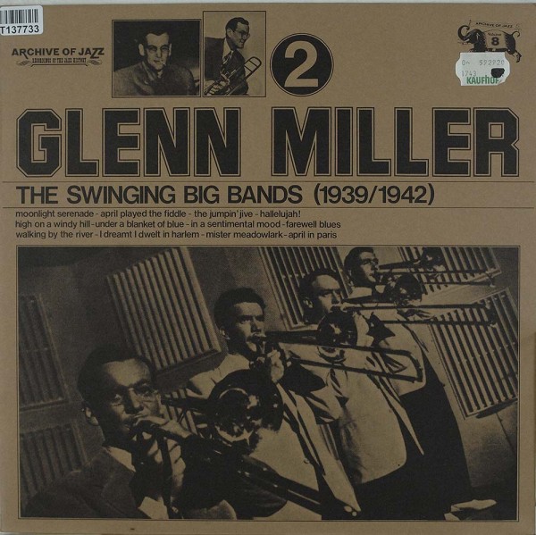 Glenn Miller: The Swinging Big Bands - Glenn Miller Vol. 2