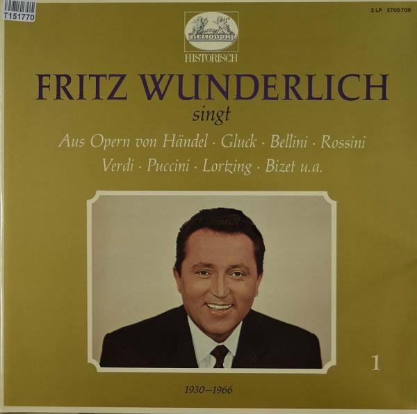 Fritz Wunderlich: Fritz Wunderlich Singt Aus Opern Von Handel. Gluck. Bell