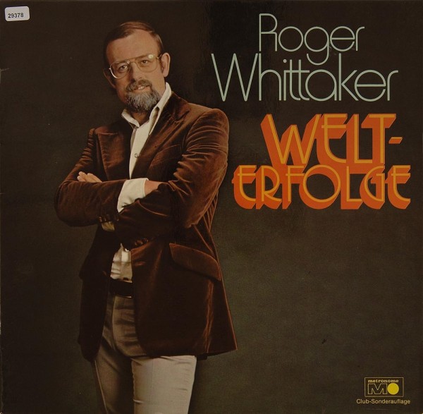 Whittaker, Roger: Welterfolge