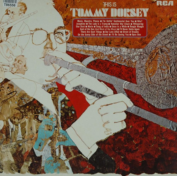 Tommy Dorsey And His Orchestra: This Is Tommy Dorsey