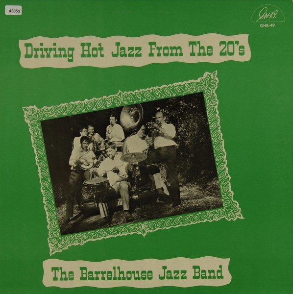 Barrelhouse Jazzband: Driving Hot Jazz from the 20´s