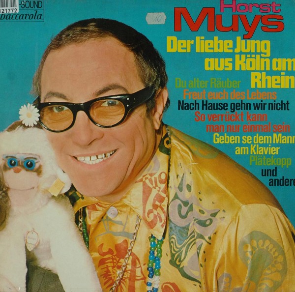 Horst Muys: Der Liebe Jung Aus Köln Am Rhein