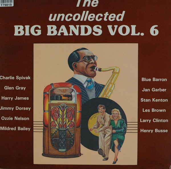Various: The Uncollected Big Bands Vol 6