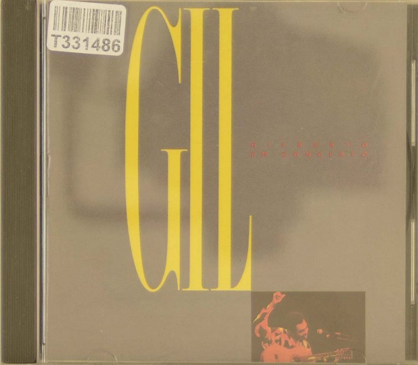 Gilberto Gil: Gilberto Em Concerto