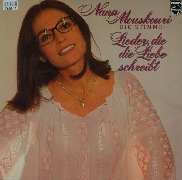 Nana Mouskouri: Lieder, Die Die Liebe Schreibt