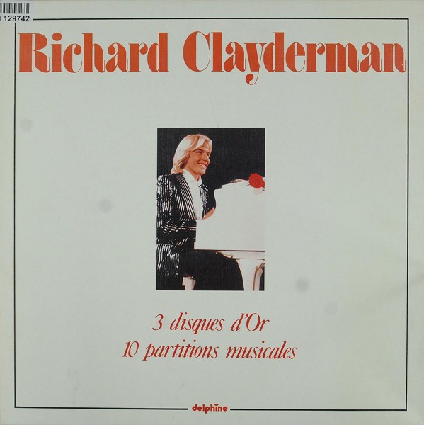Richard Clayderman: 3 Disques D&#039;Or - 10 Partitions Musicales