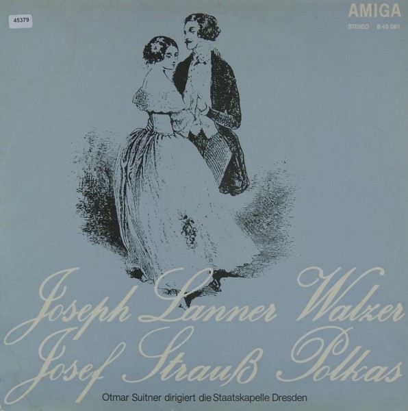 Lanner, Joseph / Srauss, Josef: Lanner-Walzer / Strauss-Polkas