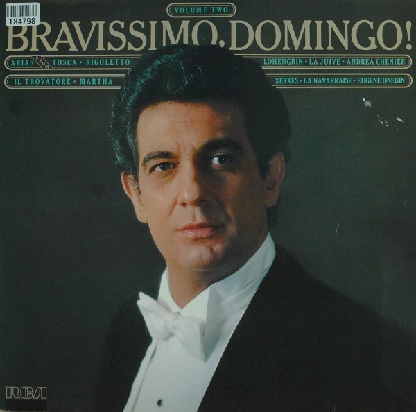 Placido Domingo: Bravissimo, Domingo! Volume Two