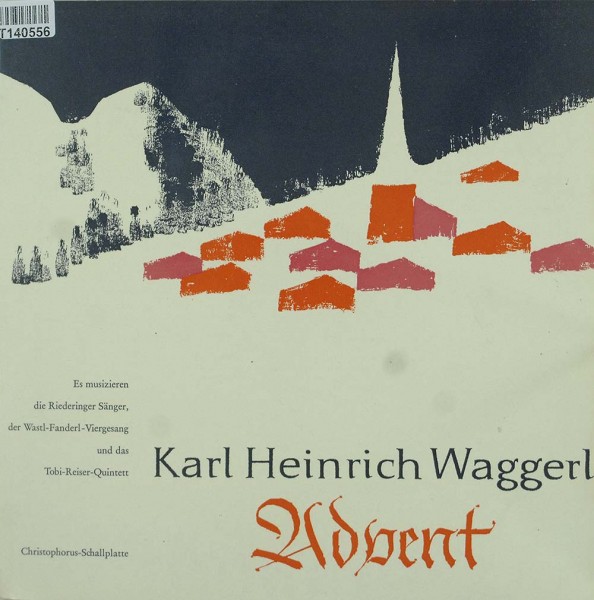 Karl Heinrich Waggerl, Riederinger Sänger, D: Advent
