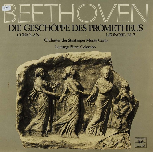 Beethoven: Die Geschöpfe des Prometheus / Coriolan / Leonore