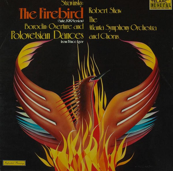 Igor Stravinsky / Alexander Borodin – Robert: The Firebird (Suite, 1919 Version) / Overture And Polo