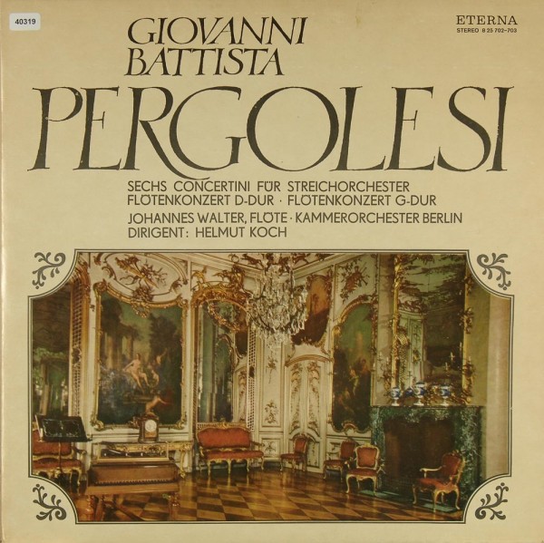 Pergolesi: 6 Concerti für Streichorchester / Flötenkonzert