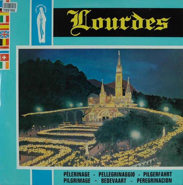Ville De Lourdes: Pilgrimage
