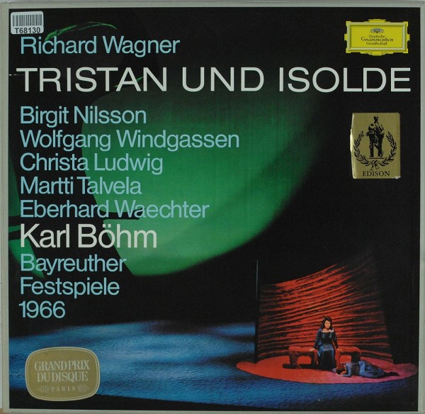 Richard Wagner - Birgit Nilsson, Wolfgang W: Tristan Und Isolde - Bayreuther Festspiele 1966