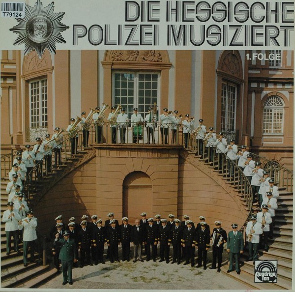 Die Hessische Polizeikapelle: Die Hessische Polizei Musiziert - 1. Folge