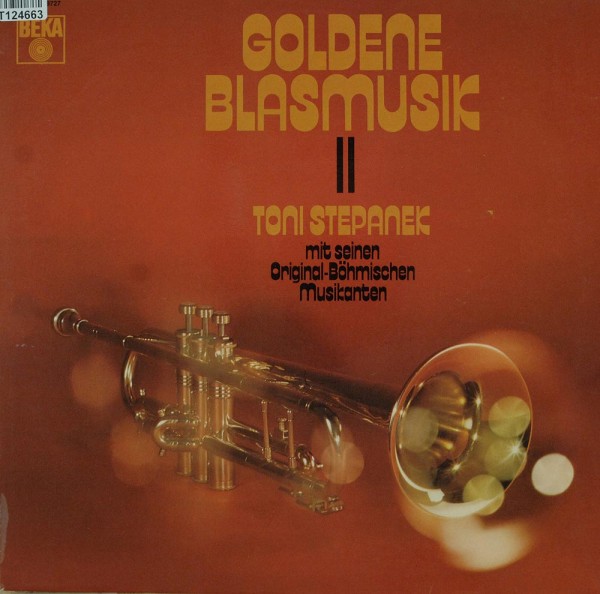 Toni Stepanek Mit Seinen Original Böhmischen: Goldene Blasmusik 2