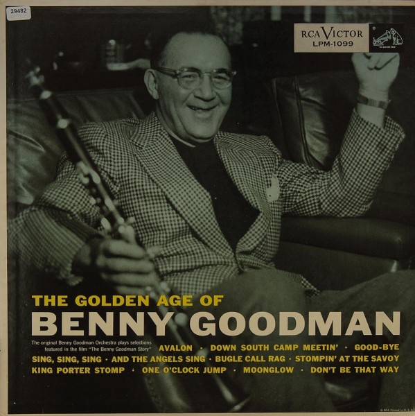 Goodman, Benny: The Golden Age of Benny Goodman
