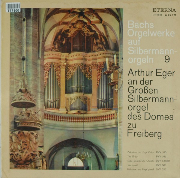 Johann Sebastian Bach, Arthur Eger: Bachs Orgelwerke Auf Silbermannorgeln 9: Arthur Eger A