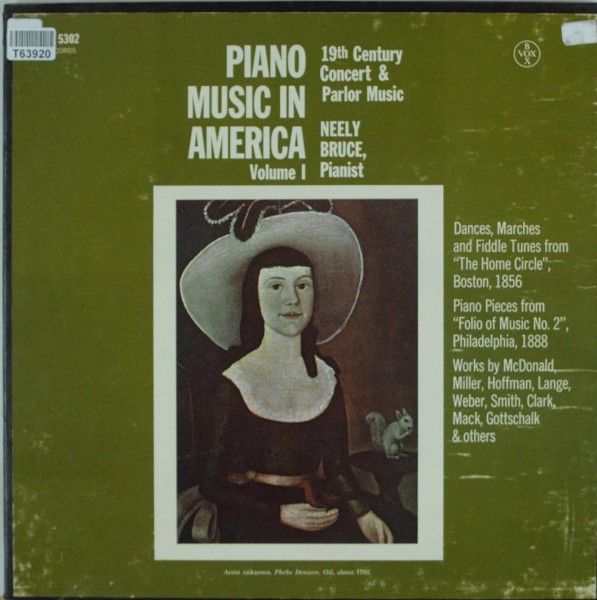 Neely Bruce: Piano Music In America, Volume I - 19th Century Concert