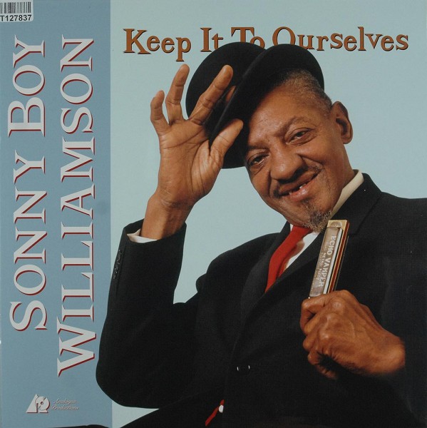 Sonny Boy Williamson: Keep It To Ourselves