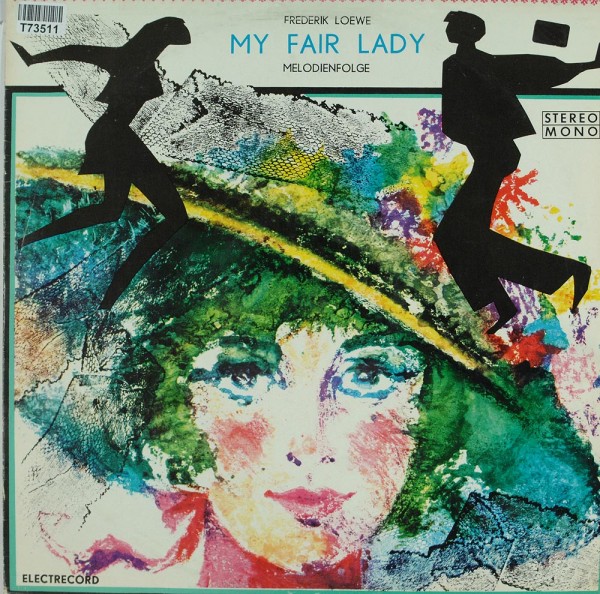 Frederick Loewe: My Fair Lady (Melodienfolge)
