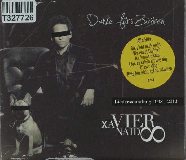 Xavier Naidoo: Danke Für&#039;s Zuhören - Liedersammlung 1998-2012