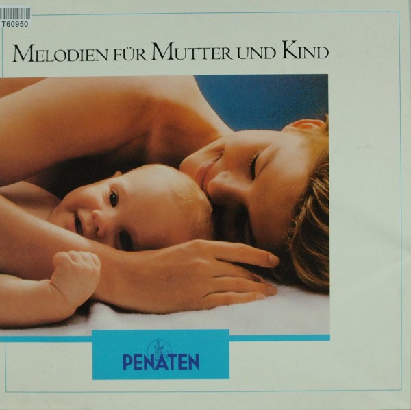 Various: Penaten. Melodien Für Mutter Und Kind