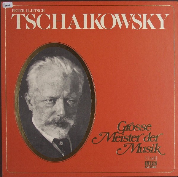 Tschaikowsky: Grosse Meister der Musik