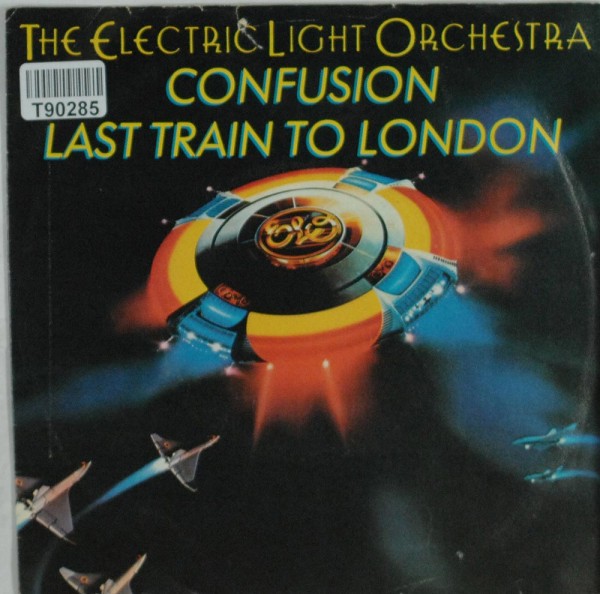 Electric Light Orchestra: Last Train To London / Confusion