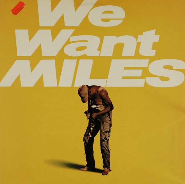 Miles Davis: We Want Miles