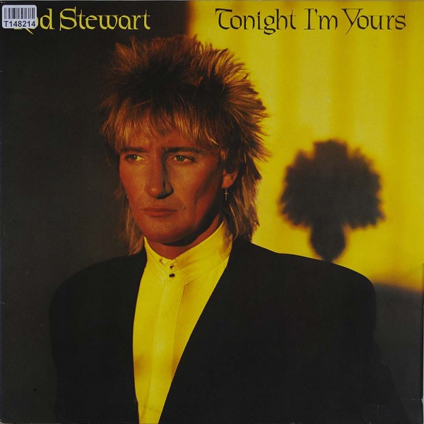 Rod Stewart: Tonight I&#039;m Yours