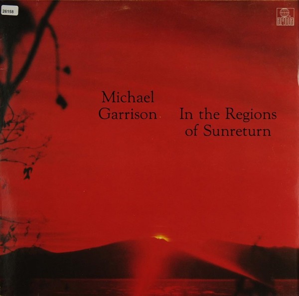Garrison, Michael: In the Regions of Sunreturn