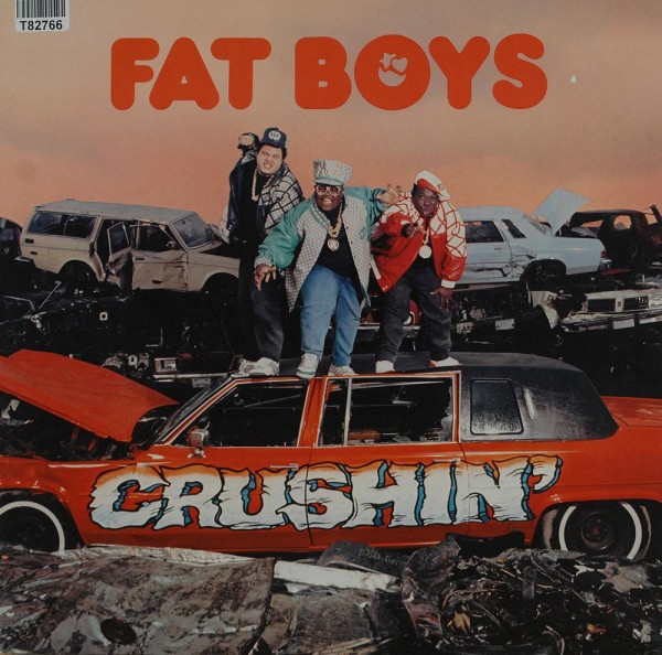 Fat Boys: Crushin&#039;