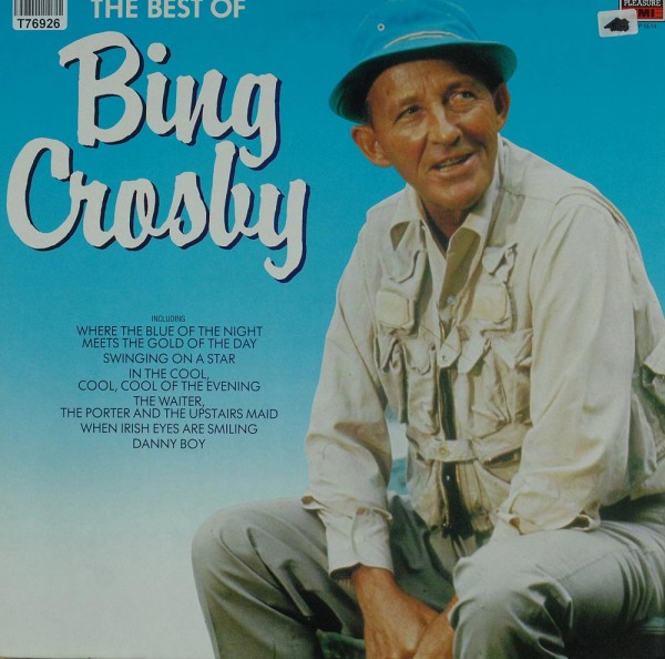 Bing Crosby: The Best Of Bing Crosby
