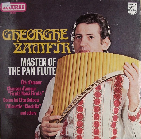 Zamfir, Gheorghe: Master of the Panflute