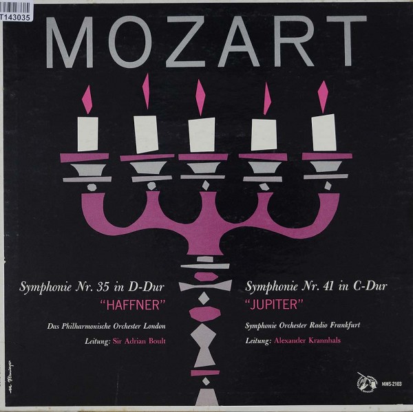 Wolfgang Amadeus Mozart: Symphonie Nr. 35 In D-Dur &quot;Haffner&quot; / Symphonie Nr. 41 I