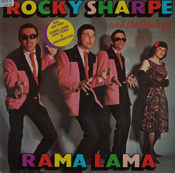 Rocky Sharpe &amp; The Replays: Rama Lama