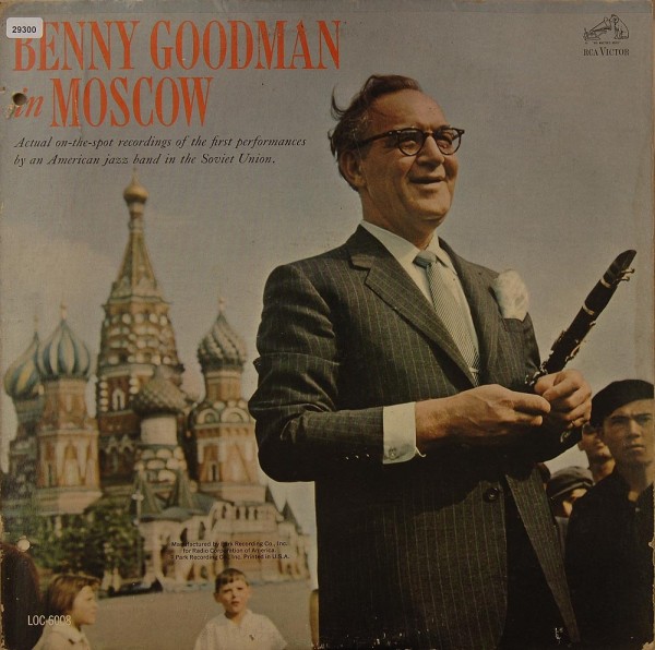 Goodman, Benny: Benny Goodman in Moscow