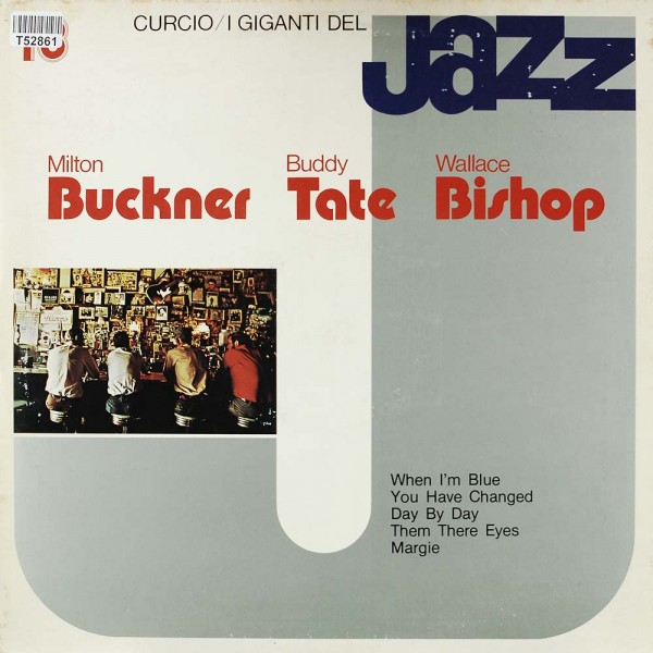 Milt Buckner, Buddy Tate, Wallace Bishop: I Giganti Del Jazz Vol. 13