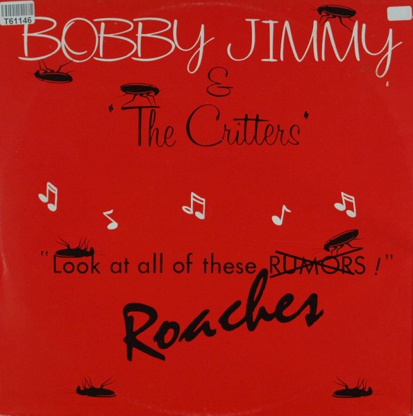Bobby Jimmy And The Critters: Roaches