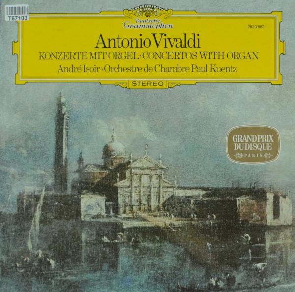 Antonio Vivaldi - André Isoir • Orchestre D: Konzerte Mit Orgel • Concertos With Organ