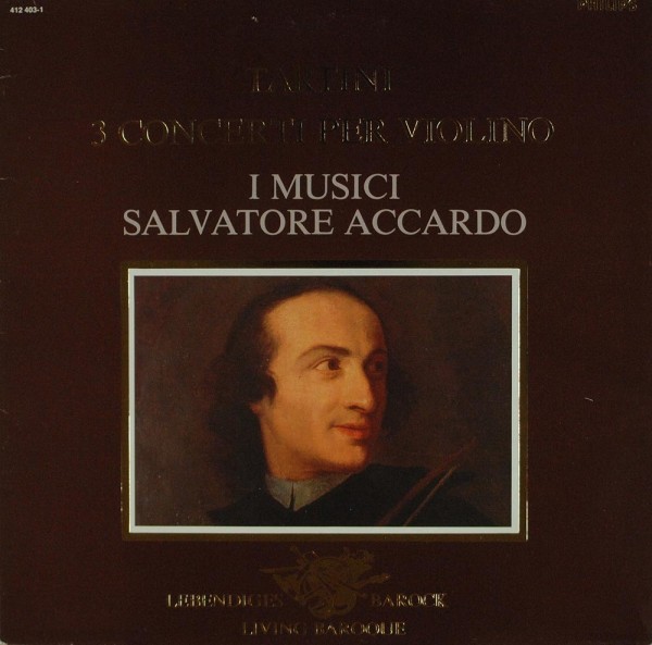 Giuseppe Tartini - I Musici, Salvatore Acca: 3 Concerti Per Violino