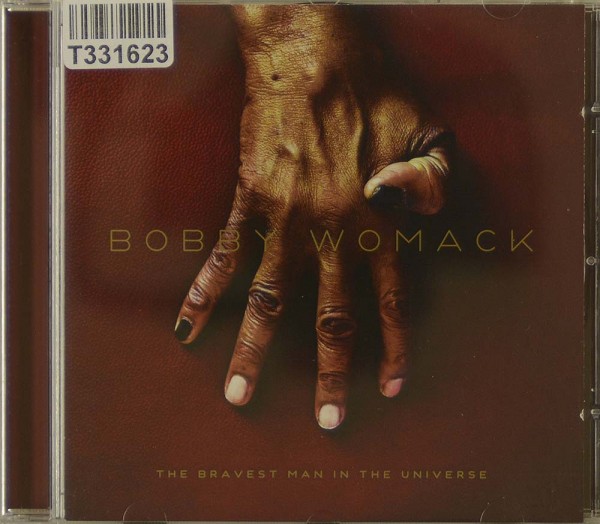 Bobby Womack: The Bravest Man In The Universe