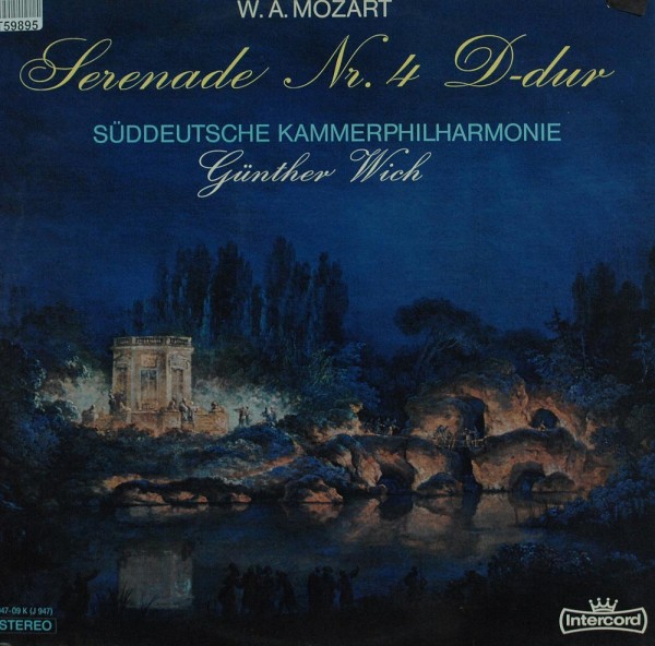 Wolfgang Amadeus Mozart, Süddeutsche Kammer-Philharmonie, Stuttgart, Günther Wich: Serenade Nr. 4 D-